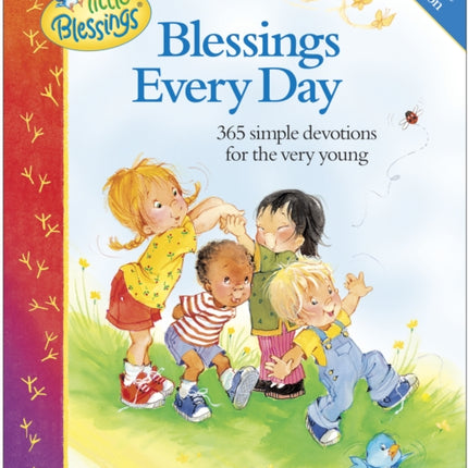 Blessings Every Day: 365 Simple Devotions for the Very Young