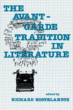 The AvantGarde Tradition in Literature
