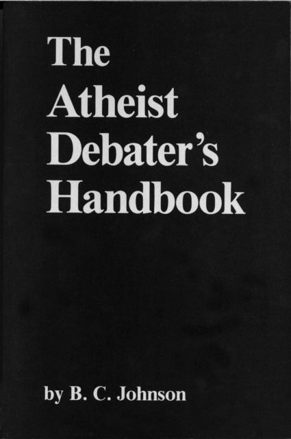 The Atheist Debaters Handbook