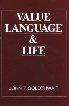 Value Language and Life