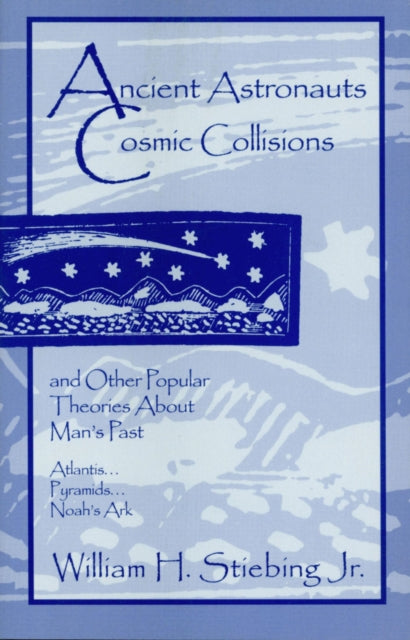 Ancient Astronauts Cosmic Collisions