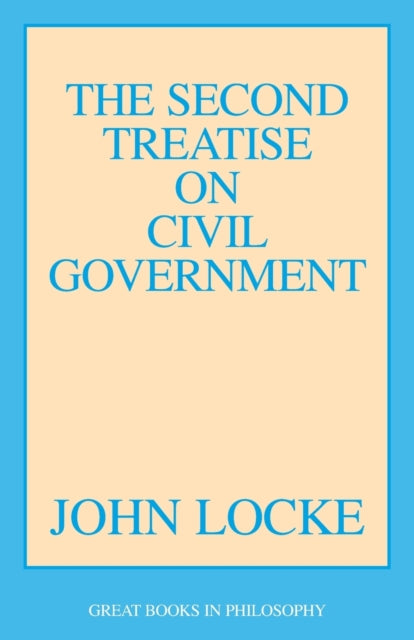 The Second Treatise on Civil Government