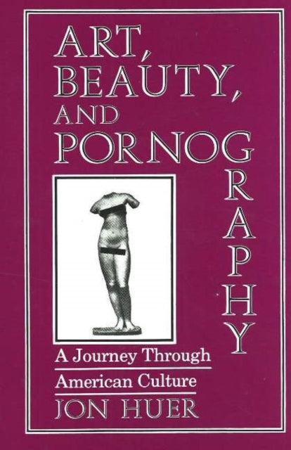 Art Beauty and Pornography