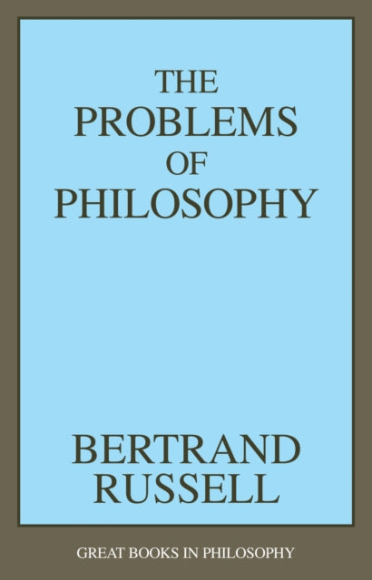 The Problems of Philosophy Great Books in
