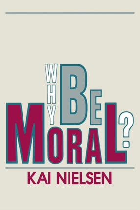 Why Be Moral