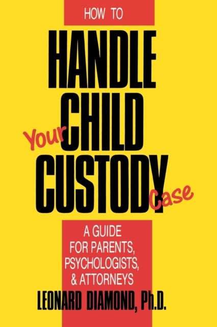 How to Handle Your Child Custody Case