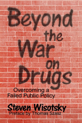 Beyond the War on Drugs