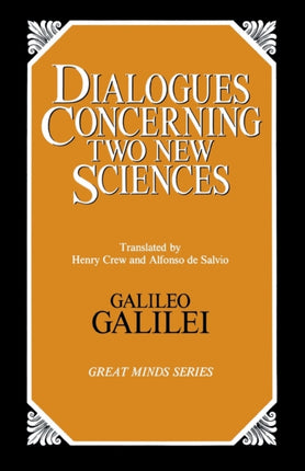 Dialogues Concerning Two New Sciences