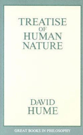 Treatise of Human Nature Great Books in