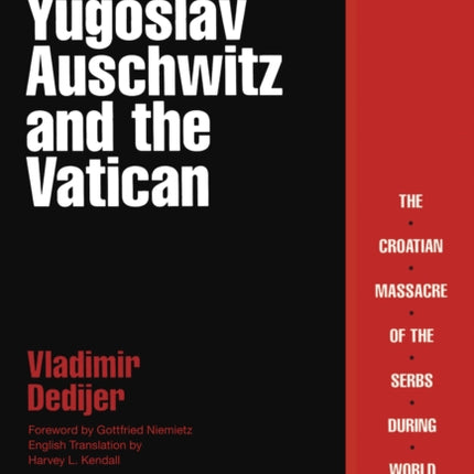 The Yugoslav Auschwitz and the Vatican