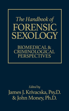 The Handbook of Forensic Sexology