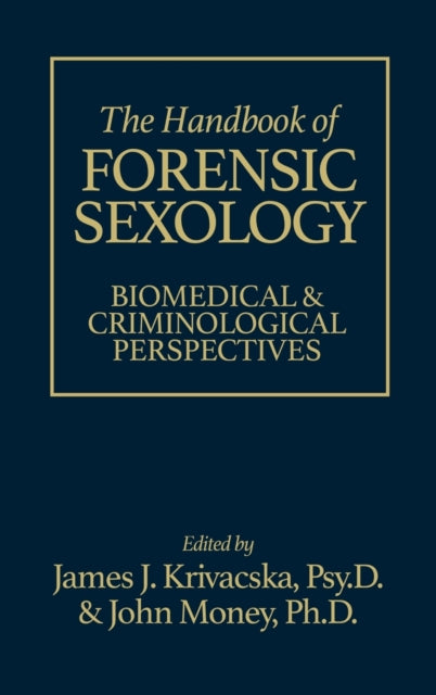 The Handbook of Forensic Sexology