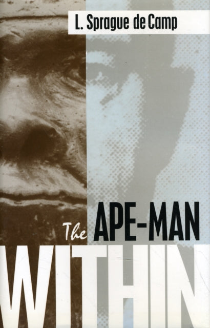 The ApeMan Within