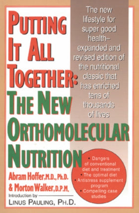 Putting It All Together The New Orthomolecular