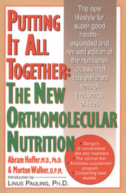 Putting It All Together The New Orthomolecular