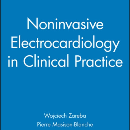 Noninvasive Electrocardiology in Clinical Practice