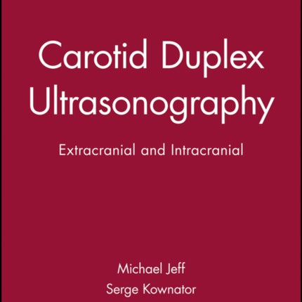 Carotid Duplex Ultrasonography: Extracranial and Intracranial