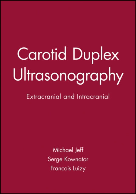 Carotid Duplex Ultrasonography: Extracranial and Intracranial