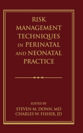 Risk Management Techniques in Perinatal and