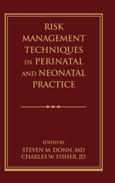 Risk Management Techniques in Perinatal and