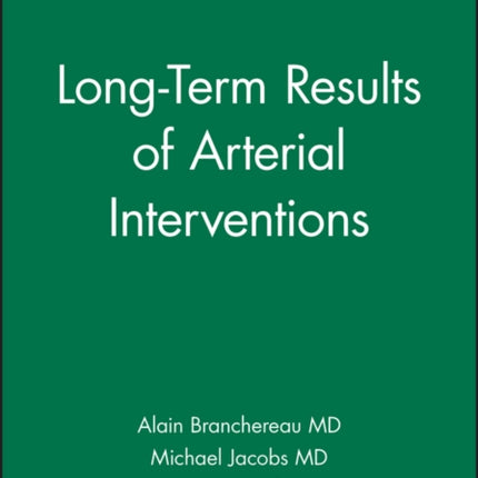 Long-Term Results of Arterial Interventions