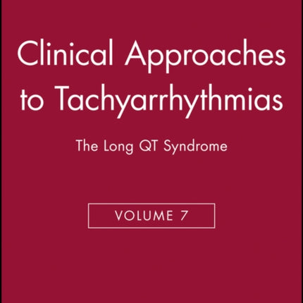 Clinical Approaches to Tachyarrhythmias, The Long QT Syndrome