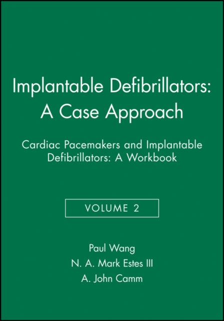 Implantable Defibrillators A Case Approach