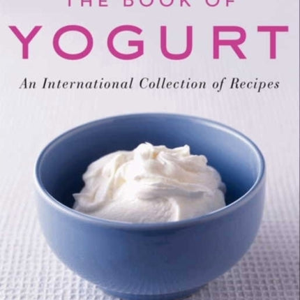 The Book Of Yogurt