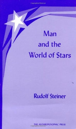 Man and the World of Stars: The Spiritual Communion of Mankind