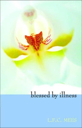 Blessed by Illness
