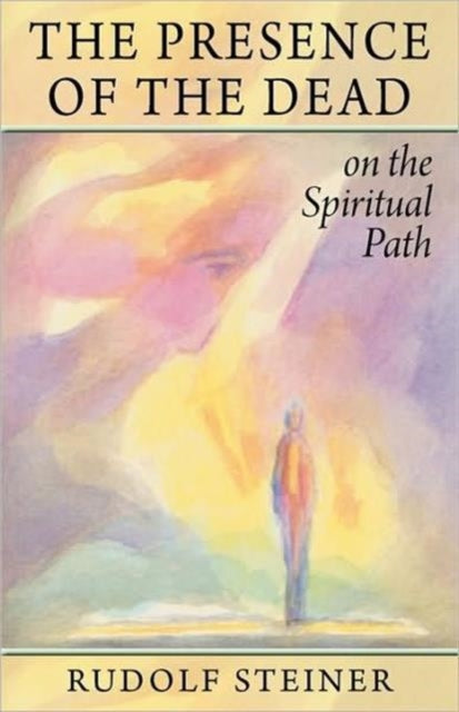 The Presence of the Dead on the Spiritual Path