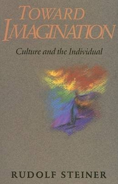 Towards Imagination: Culture and the Individual