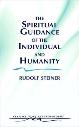 The Spiritual Guidance of the Individual and