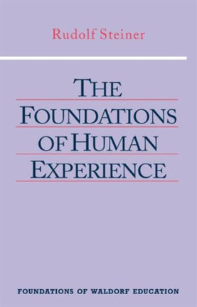 The Foundations of Human Experience