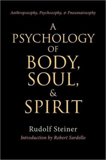 A Psychology of Body Soul and Spirit