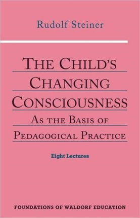 The Childs Changing Consciousness
