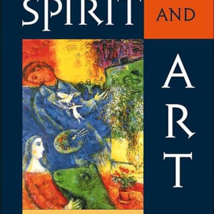 Spirit and Art: Pictures of the Transformation of Consciousness