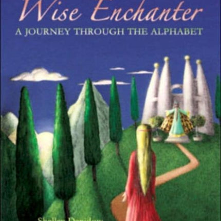 The Wise Enchanter: A Journey Through the Alphabet