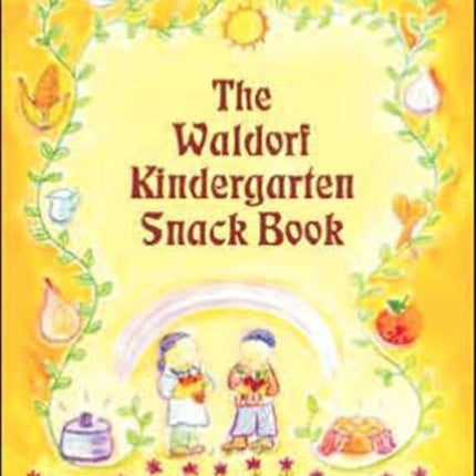 Waldorf Kindergarten Snack Book