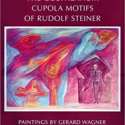 The Goetheanum Cupola Motifs of Rudolf Steiner