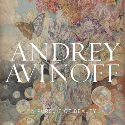 Andrey Avinoff: In Pursuit of Beauty