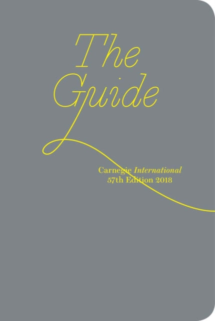 Carnegie International, 57th Edition - The Guide