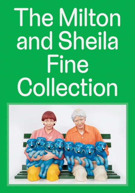 The Milton and Sheila Fine Collection