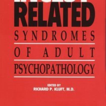 IncestRelated Syndromes of Adult Psychopathology