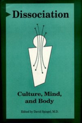 Dissociation  Culture Mind and Body