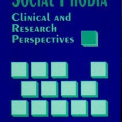 Social Phobia Clinical and Research Perspectives