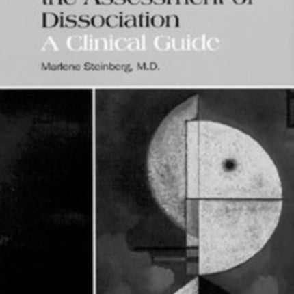Handbook for the Assessment of Dissociation  A Clinical Guide