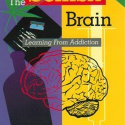 The Selfish Brain  Learning From Addiction
