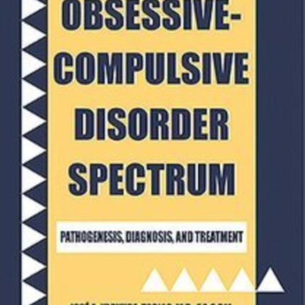 Obsessivecompulsive Disorder Spectrum