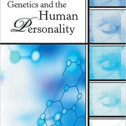 Molecular Genetics And The Human Personality